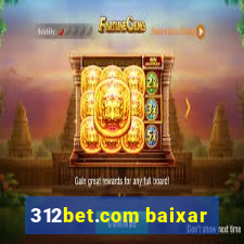 312bet.com baixar